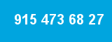915 473 68 27